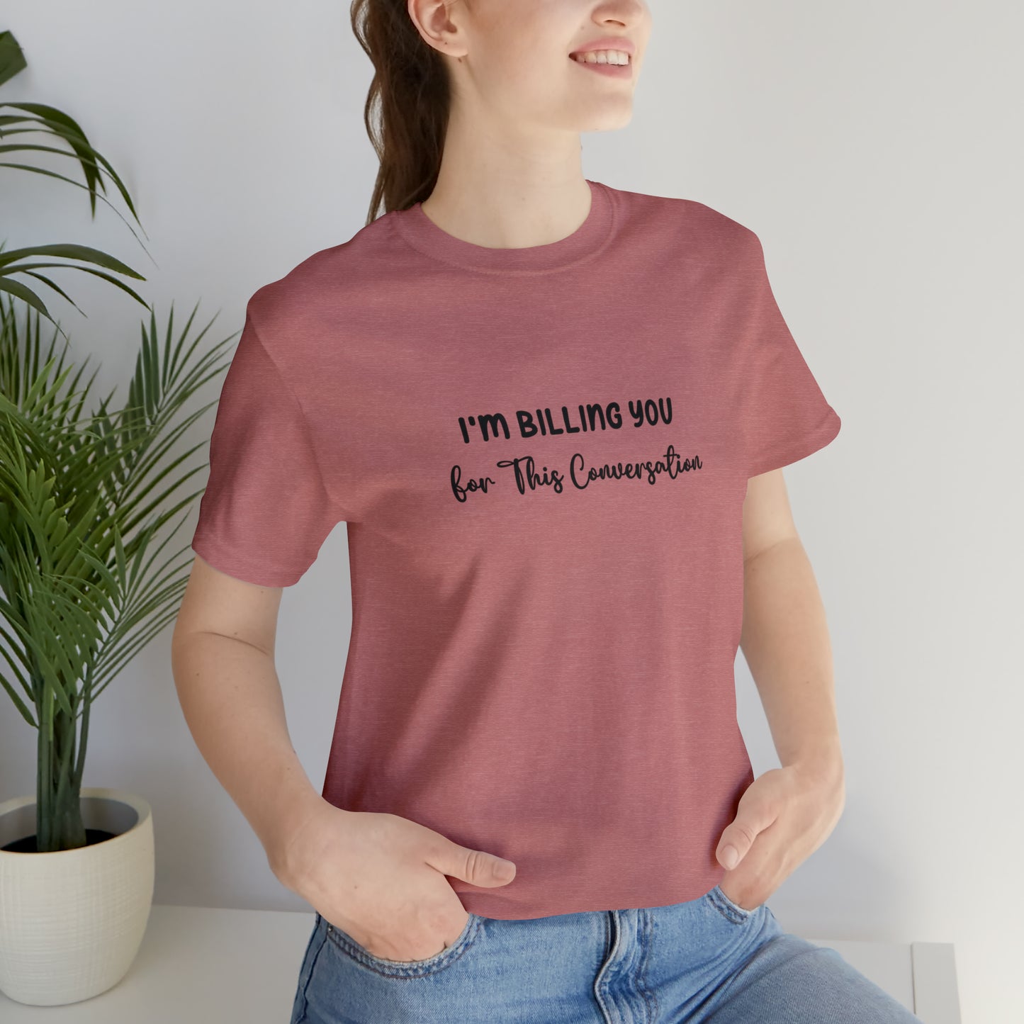 Lawyer Billing T-Shirt | Unisex Tee