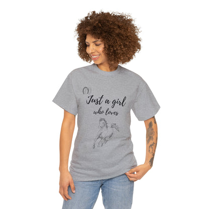 Just a Girl Who Loves Horses Tee