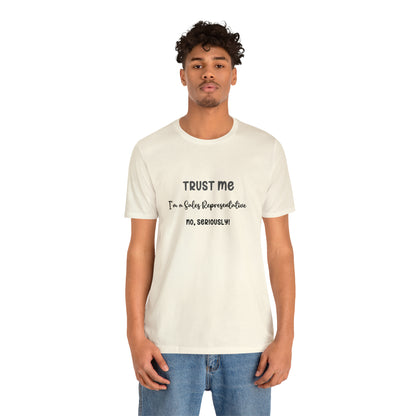 Trust Me Sales Rep Tee