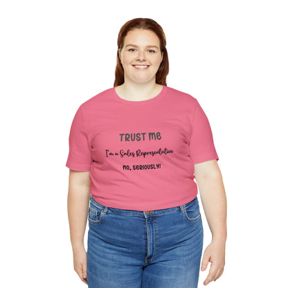 Trust Me Sales Rep Tee