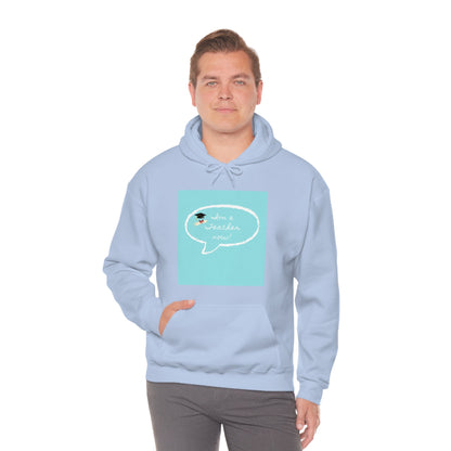 I'm a Teacher Now, Unisex Heavy Blend™ Hooded Sweatshirt - Designs by Tom