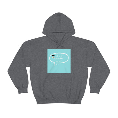 I'm a Teacher Now, Unisex Heavy Blend™ Hooded Sweatshirt - Designs by Tom