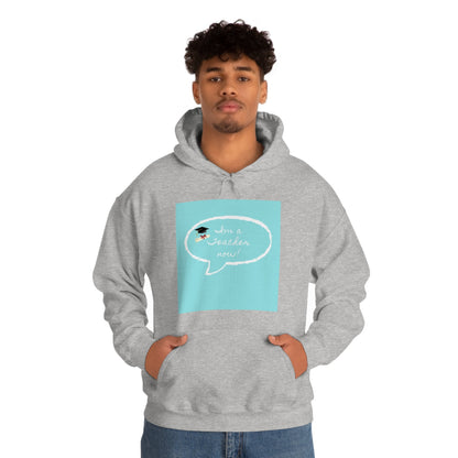 I'm a Teacher Now, Unisex Heavy Blend™ Hooded Sweatshirt - Designs by Tom