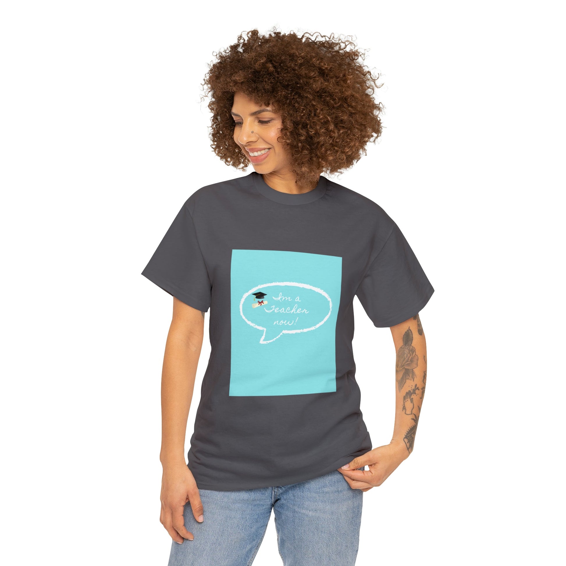 I'm a Teacher Now, Unisex Heavy Cotton Tee - Designs by Tom